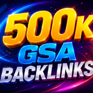 500 mil Backlinks GSA para Ranqueamento Rápido